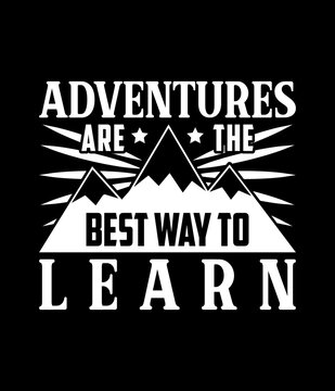 Adventures are the best way to learn - Custom Printable Design Cut File for Cricut and Silhouette – Instant Download for DIY Projects