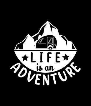 Life is on adventure - Custom Printable Design Cut File for Cricut and Silhouette – Instant Download for DIY Projects