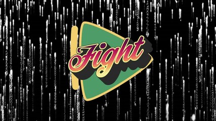 Poster - Colorful animation of fight text over black background with vertical white lines
