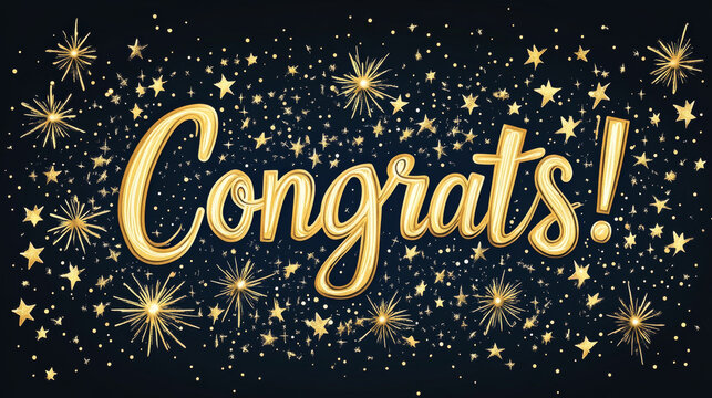 Congrats lettering. Congratulation text labels, cheers sign decorated with golden burst and stars and congratulations. Congratulate letter hand writing ink logo. Isolated vector signs set