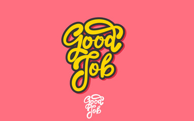 Poster - lettering good job with red background for sticker.
