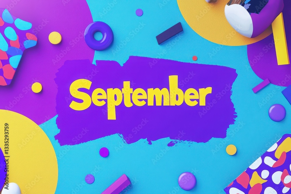 Bright colors dominate the design with the word September prominently displayed. Surrounding it are fun, geometric shapes and playful elements in various colors.