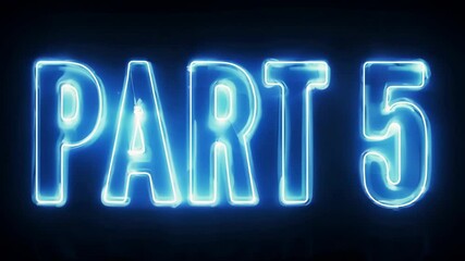 Aufkleber - Part 5 is written in neon lights. The letters are blue and the word is in white. The letters are large and the word is in the center of the image