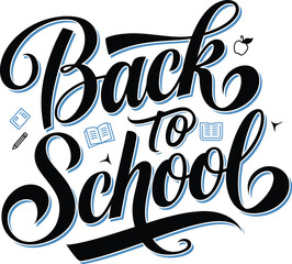 Poster - Back to School Hand Lettering Vector illustration. Isolated on white background.