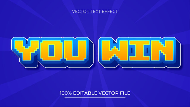 You Win Editable text effect with pixel font style