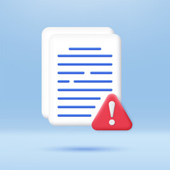 Poster - 3D Text file document with caution alert icon. Document error notification symbol. Problem statement cartoon icon. 3D vector icon render illustration.