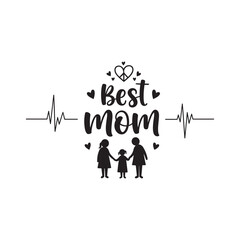 Leinwandbilder - best mom typography calligraphy lettering text typescript font design for mother's day