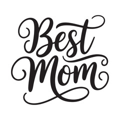 Leinwandbilder - best mom typography calligraphy lettering text typescript font design for mother's day