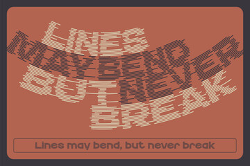 Poster - Vintage poster with motivative text quote made with striped glitch font.