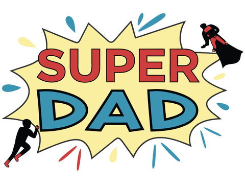 Dynamic Super Dad Typography with Action-Packed Comic Aesthetic