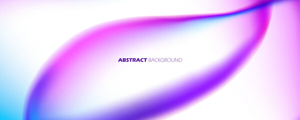 Poster - Futuristic abstract background. Liquid shapes. Bright fluid colors. Defocused color gradients. Blurred colors for creative graphic design. Vector illustration.	