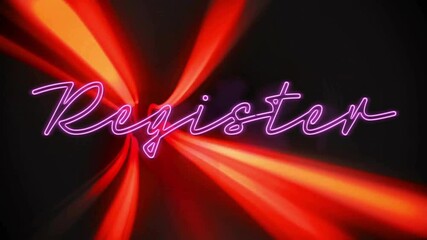 Poster - Glowing neon register text with dynamic red and orange animation streaks