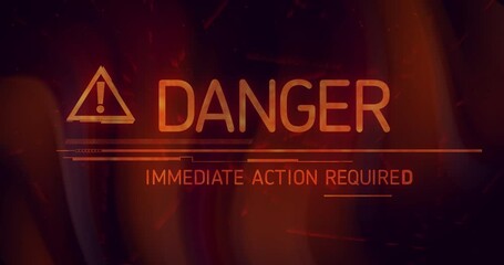 Poster - Immediate Action Required text over fiery background with danger warning animation
