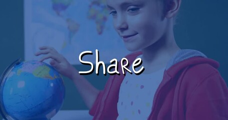 Poster - In school, child touching globe with Share text overlay in animation