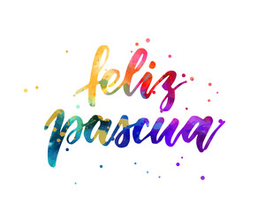Wall Mural - feliz pascua - happy easter in spanish. handwritten watercolor calligraphy text. easter concept back