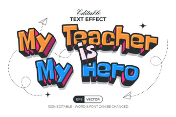 Fototapete - Teacher Day Text Effect Style. Editable Text Effect.