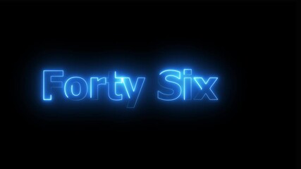Fototapete - neon text 46 number countdown icon background  animation .Neon   numbers, Energy Neon blue Number 46 Animation.