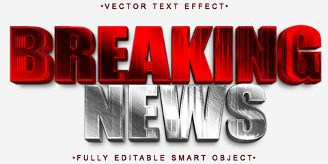 Poster - Breaking News Vector Fully Editable Smart Object Text Effect