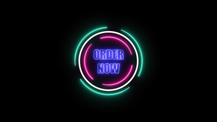 Poster - Order now neon sign in bold blue letters surrounded by colorful neon circles in pink and green.