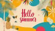 © tuiphotoengineer - Vibrant and colorful tropical summer background with lush palm leaves exotic floral patterns and bold  Hello Summer  typography  Uplifting and inviting vacation travel and adventure design