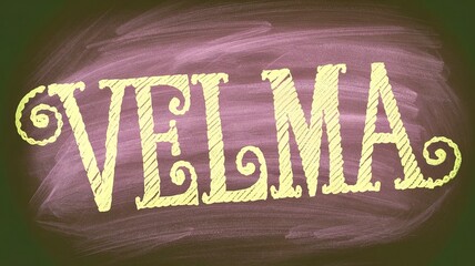 Poster - blackboard typography showcasing name the Velma written in chalk