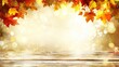 © Focusshop - Autumn leaves on wooden table, bokeh background, fall scene, for seasonal product display