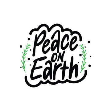 Peace On Earth Lettering Vector Design.
