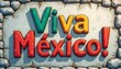© Marina - 'Viva México!' sign with stone background and floral details