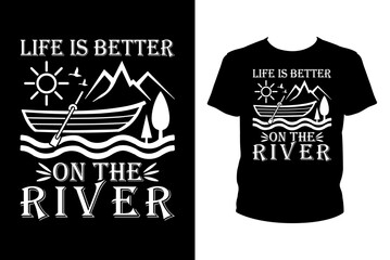 Poster - Life is better on the river - Art files for Cricut and Silhouette. You can edit them with Adobe Illustrator.