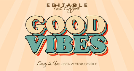 Poster - Good vibes Editable Text Effect, Font Style on graphic style