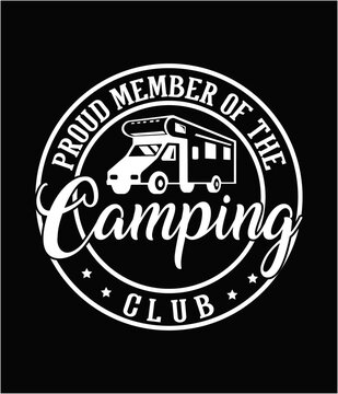 Proud member of the camping club printable cut file.