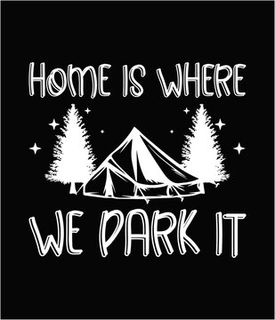 Home is where we park it printable cut file.