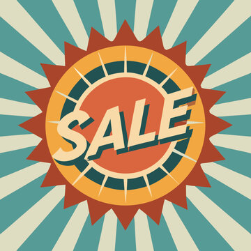 Retro sale sign featuring bold text on a vibrant sunburst background, evoking a nostalgic shopping atmosphere.