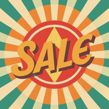 Retro sale sign featuring bold text on a vibrant sunburst background, evoking a nostalgic shopping atmosphere.