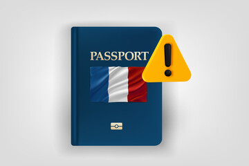 Poster - Passport with flag of France and exclamaion sign. Low energy concept. Vector 3d illustration