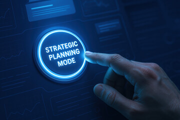 Poster - A closeup view a hand tapping a glowing button labeled 'strategic planning mode' within a futuristic digital workspace highlighting concepts business strategy and vision