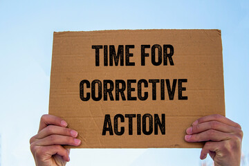 Fototapete - Time for corrective action message written on cardboard sign. Conceptual time for corrective action symbol. Copy space.
