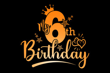 Leinwandbilder - my 6th birthday - file contains a high-quality digital vector artwork, created with precision and detail, fully editable in Adobe Illustrator.
