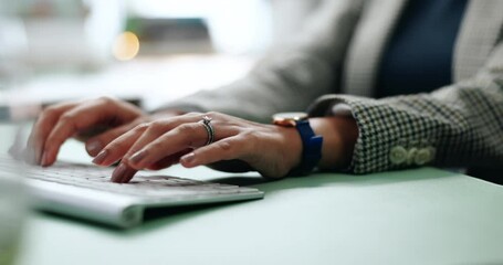 Aufkleber - Keyboard, hands and businesswoman typing in office for legal research for contract transaction. Project, technology and closeup of female attorney with computer for law report with email for contact.