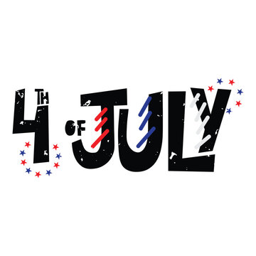 4th of July Lettering  Vector Design.