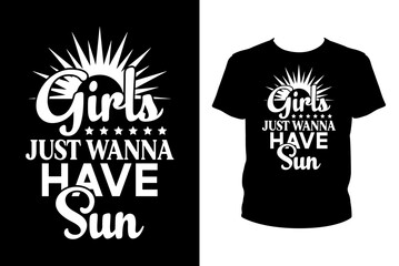 Poster - Girls just wanna have sun - Art files for Cricut and Silhouette. You can edit them with Adobe Illustrator.