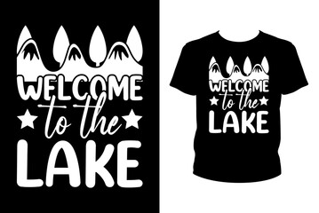 Poster - Welcome to the lake - Art files for Cricut and Silhouette. You can edit them with Adobe Illustrator.