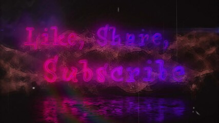 Poster - Animation of neon text Like, Share, Subscribe over colorful abstract background