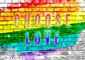 Poster - Colorful rainbow with the words Choose Love written in white