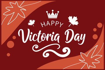 Poster - Victoria Day Holiday Poster with Decorative Crowns and Leaves
