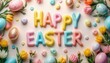 © Светлана Громак - The bright and colorful composition, consisting of Easter eggs, flowers and the inscription Happy Easter, creates an atmosphere of celebration, joy and spring mood.