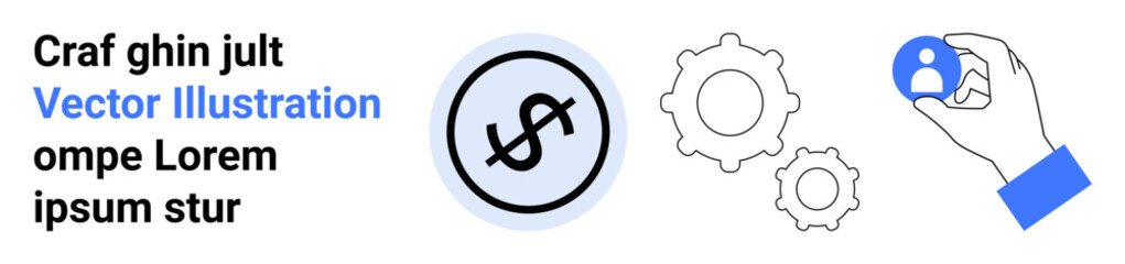 Hand holding blue user profile icon, gears symbolizing teamwork, and dollar sign for financial themes. Ideal for collaboration, business, finance, management, technology, user interface simple