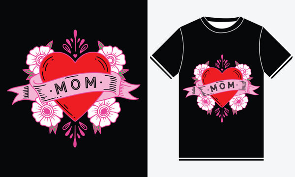 Mom T-shirt Design, I love My Mom, Mother Vector, Love Vector, Sunday Mother Daughter Typography, Mug Print, Appreciation Mother's Day T-shirt Design Template Print.