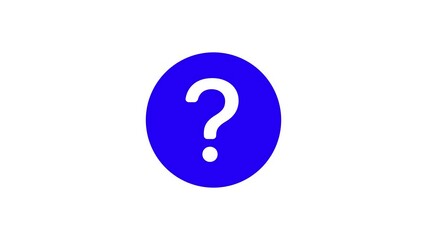 Poster - Blue circle with question mark animation for inquiry or uncertainty.Question mark animation graphic element in blue circle on white background.