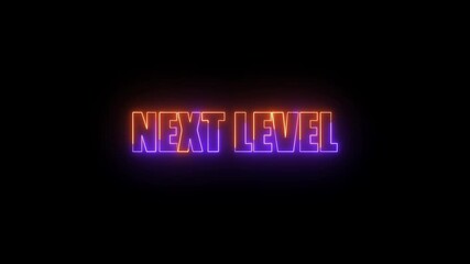 Poster - Glowing Next Level Text Animation In Orange And Purple Neon Lights On Black Background